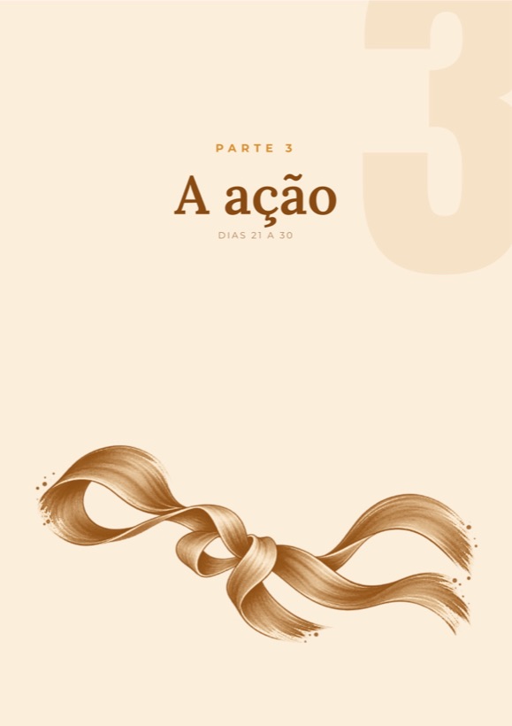 Página de abertura da Parte 3 do livro, A ação, dias 21 a 30, com laço dourado.